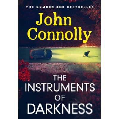 Image of The Instruments of Darkness: A Thriller: 21 (Charlie Parker)