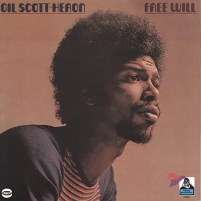 Image of Gil Scott Heron Free Will Sealed 2014 UK vinyl LP HIQLP023