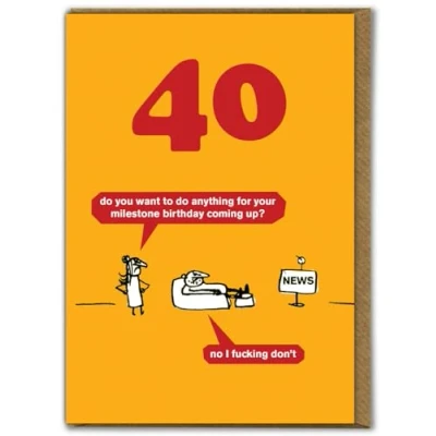 Image of Modern Toss &#039;Age 40 Milestone Birthday Card&#039; Cheeky Age Cards Funny 40th Card Humour For Him Her