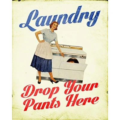 Image of Laundry Drop Your Pants Here Vintage Sign METAL Wall 6x8inches Plaque Retro poster art picture print