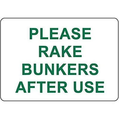 Image of Please Rake Bunkers After Use Warning Wall Decor Metal Sign 8x12 Inches