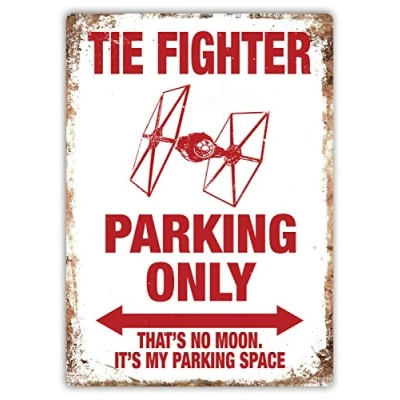 Image of HONGXIN Tie Fighter Parking Only Star Vader Wars Retro Iron Painting Tin Wall Signs Warning Sign Metal Plaque Poster Art Decoration for Bar Cafe Garage Office