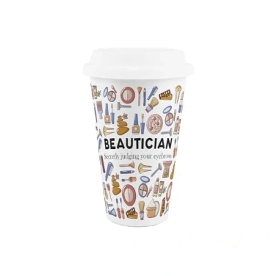 Image of Beautician Ceramic Travel Mug Novelty Makeup &amp; Beauty Job Gifts Reusable Silicone Lid Double Walled Insulated Hot/Cold Drinks Cup Present
