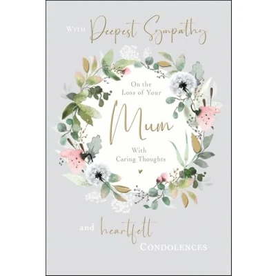Image of Jonny Javelin Loss of Mum Sympathy Card Condolence with Floral Wreath Design and an Embossed Foil Finish Artistic Bereavement