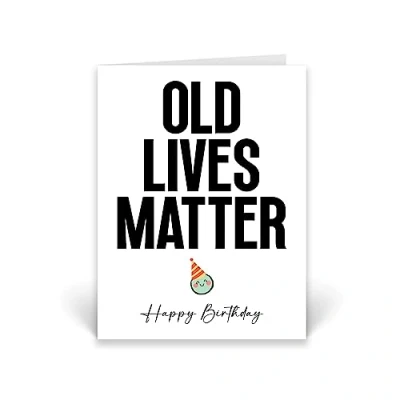 Image of Rib ticklerz Funny Birthday Card Old Lives Matter Rude For Him Or Her Grandad Nanny Grandma Grandpa Mum Dad Colleague CD409