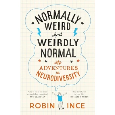 Image of Normally Weird and Weirdly Normal: My Adventures in Neurodiversity
