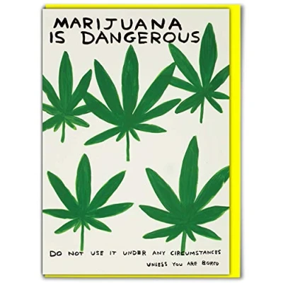 Image of Official David Shrigley Funny Silly Happy Birthday Card &#039;Marijuana&#039; Perfect for Best Friends Mates Him Her Boyfriend Girlfriend by Brainbox Candy
