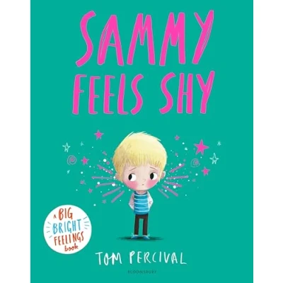 Image of Sammy Feels Shy: A Big Bright Feelings Book