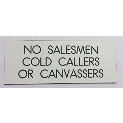 Image of White Engraved Sign No Salesmen Cold Callers or Canvassers by