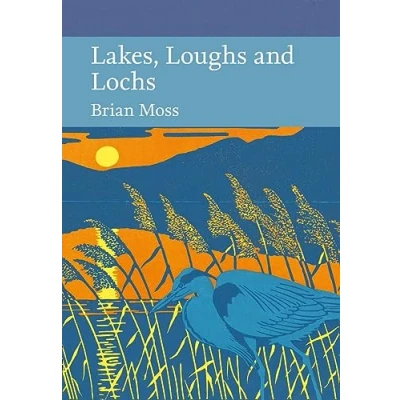 Image of Lakes, Loughs and Lochs: Book 128 (Collins New Naturalist Library)