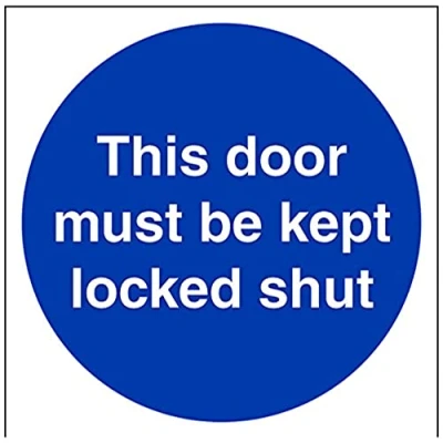 Image of V Safety This Door Must Be Kept Locked Shut Sign 200mm x 1mm Rigid Plastic