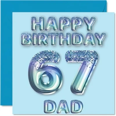 Image of 67th Birthday Card for Dad Blue Glitter Party Balloons Happy Cards 67 Year Old Father from Son Daughter, 145mm x Bday Greeting Gift