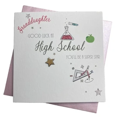 Image of WHITE COTTON CARDS GRANDDAUGHTER GOOD LUCK AT HIGH SCHOOL FIRST DAY CARD, HAND FINISHED (S523 GD)