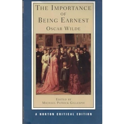 Image of Importance of Being Earnest (NCE): Authoritative Text, Backgrounds, Criticism: 0 (Norton Critical Editions)