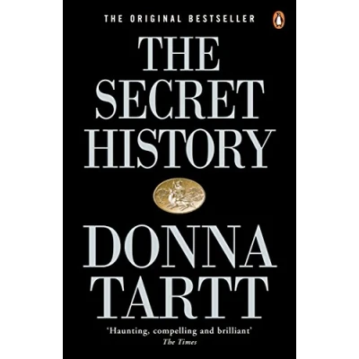 Image of The Secret History: From Pulitzer Prize winning author of Goldfinch
