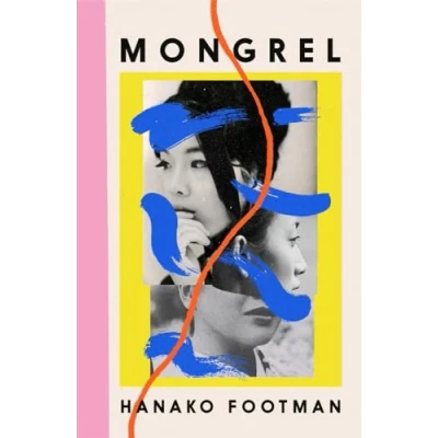 Image of Mongrel: Shortlisted for the Waterstones Debut Fiction Prize 2024