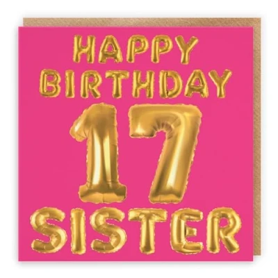 Image of Hunts England Sister 17th Birthday Card Happy 17 Balloon Collection