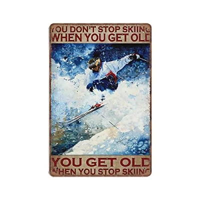 Image of Dreacoss Never Stop Skiing Vertical Tin Signs, Retro Funny Metal Sign Vintage Poster Wall Art for Kitchen Garden Bathroom Farm Home Coffee Decor Sign, 20x30 cm