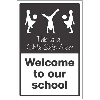 Image of school Signs Welcome to our This is a child safe area Rigid Plastic