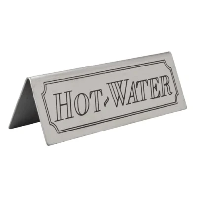 Image of Hot Water Table Sign Stainless Steel