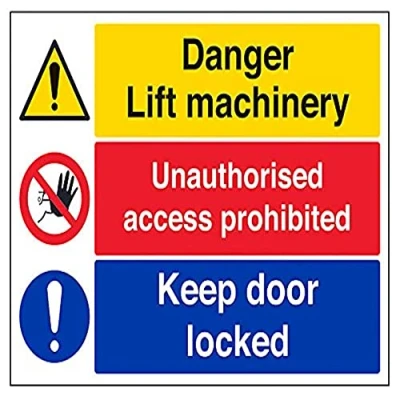 Image of V Safety Lift Machinery/Unauthorised Access/Keep Door Locked Sign 400mm x 300mm 1mm Rigid Plastic