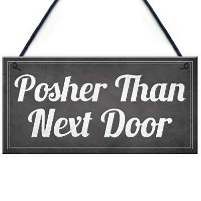 Image of RED OCEAN Shabby Chic Posher Than Next Door Novelty Hanging Plaque Wall Sign Funny FRIENDSHIP Gift