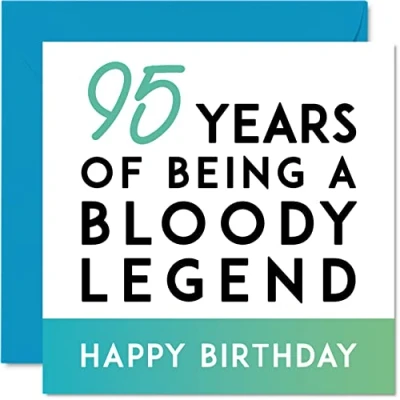 Image of Funny 95th Birthday Card for Men Women Being A Legend Ninety Five Fifth Happy Him Her Great Grandad Nanny Grandma, 145mm x Joke Gifts Humour Sarcasm Greeting Cards