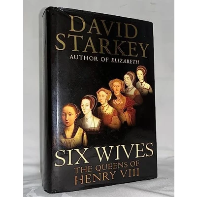 Image of Six Wives: The Queens of Henry VIII