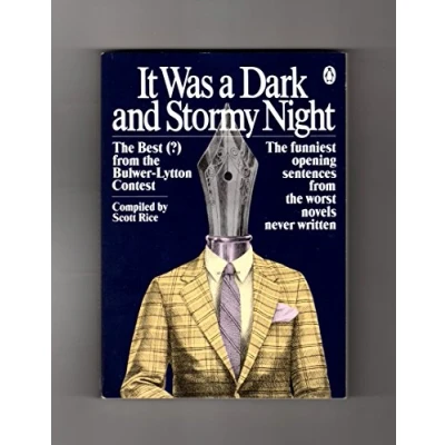 Image of IT Was a Dark And Stormy Night: the Best(?) from Bulwer Lytton Contest