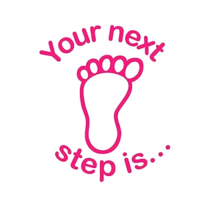 Image of Your Next Step is... Teacher Stamp. 22mm, Reinkable Self Inking Pink Ink^