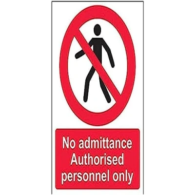 Image of V Safety No Admittance Authorised Personnel Only Pedestrian Sign Portrait 150 mm x 200 1 Rigid Plastic