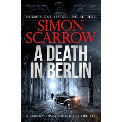 Image of A Death in Berlin: gripping new World War 2 thriller from the bestselling author