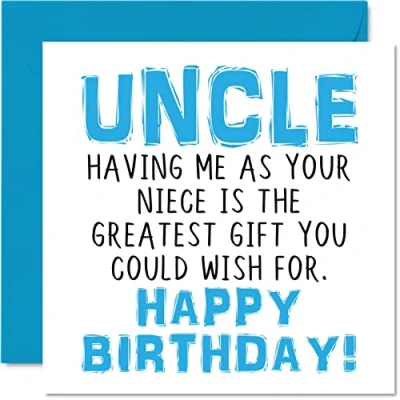 Image of Funny Birthday Cards for Uncle Having Me As Your Niece Greatest Gift Wish Joke Happy Card from Niece, Banter Gifts, 145mm x Mens Greeting