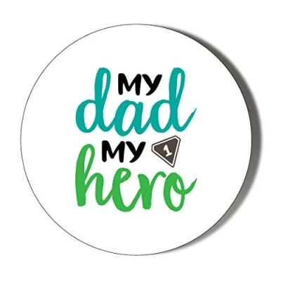 Image of Gift Insanity MY DAD HERO 45mm Novelty Badge