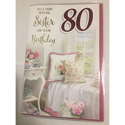 Image of To A Very Special Sister On Your Birthday 80 Card Age 80th Eighty White/Pink/Silver Window Seat/Words 3D/Foil Detail(PRELUDE45698)