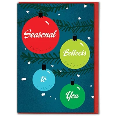Image of Modern Toss Official Rude Christmas Cards &#039;Seasonal Bollocks Card&#039; Funny Xmas For Friends Mates Him Her Men Women Mum Dad Sold By Brainbox Candy