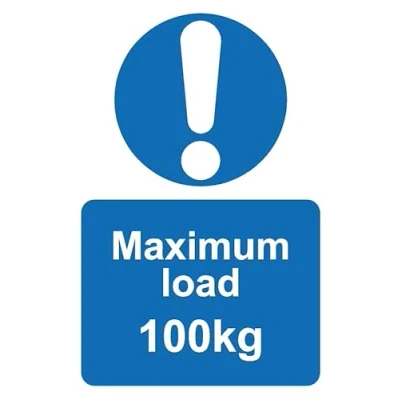 Image of Maximum load 100kg safety sign 1mm flexible Plastic (300mm x 200mm)