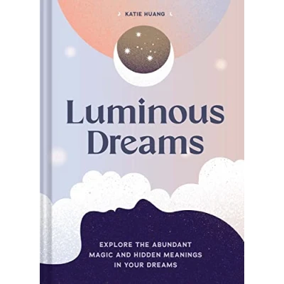 Image of Luminous Dreams: Dreams