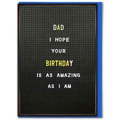 Image of Brainbox Candy Funny Dad Birthday Card &#039;Amazing As I Am&#039; Cards