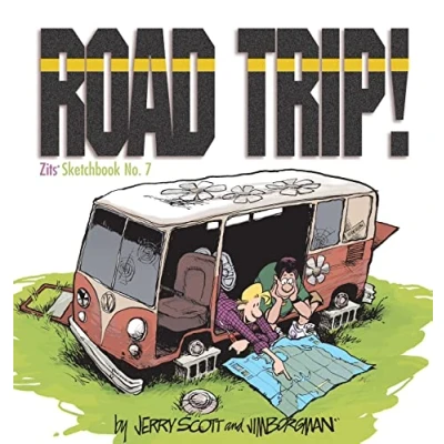 Image of Road Trip!: 07 (Zits Sketchbook (Paperback))