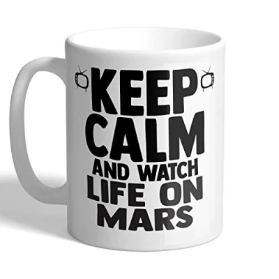 Image of I Love Mugs Keep Calm and Watch Life On Mars Mug, Ceramic, 11fl.oz.