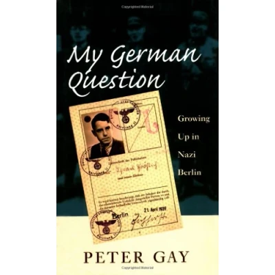 Image of My German Question Growing up in Nazi Berlin