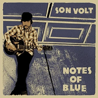 Image of Son Volt Notes Of Blue 180gm 2016 USA vinyl LP TS 1