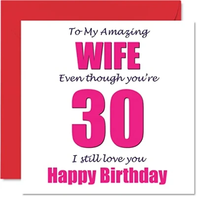 Image of Funny 30th Birthday Cards for Wife 30 I Still Love You Happy Card from Husband Partner, Thirty Thirtieth Wifey Banter Gifts, 145mm x Joke Humour Greeting