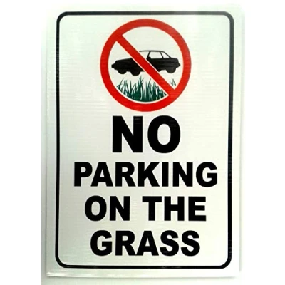Image of NO PARKING ON THE GRASS CORREX SIGN A4 A3 A2 WEATHERPROOF FADEPROOF (A3 (420mmx297mm))