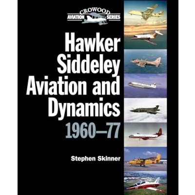 Image of Hawker Siddeley Aviation and Dynamics: 1960 77 (Crowood Aviation)