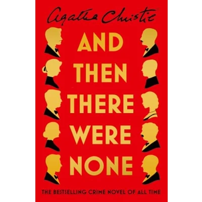 Image of AND THEN THERE WERE NONE: The best selling murder mystery of all time (The Agatha Christie signature edition, 11)