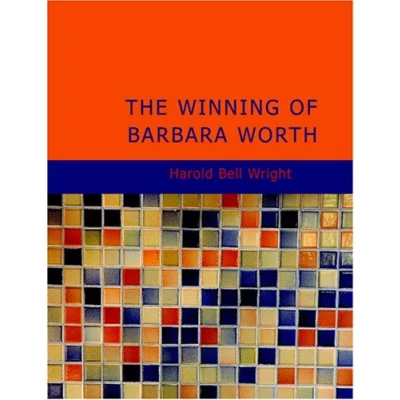 Image of The Winning of Barbara Worth