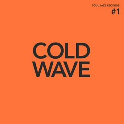 Image of Various Dance Cold Wave #1 2021 UK 2 LP vinyl set SJRLP483