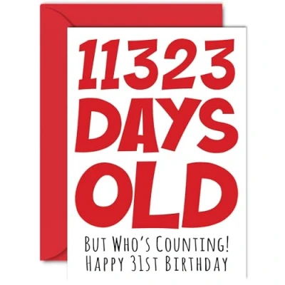 Image of 31st Birthday Card for Men Women Him Her 11323 Days Old Funny Adult Thirty One First Happy Brother Sister Son Daughter Mum Dad, A5 Humour Joke Greeting Cards